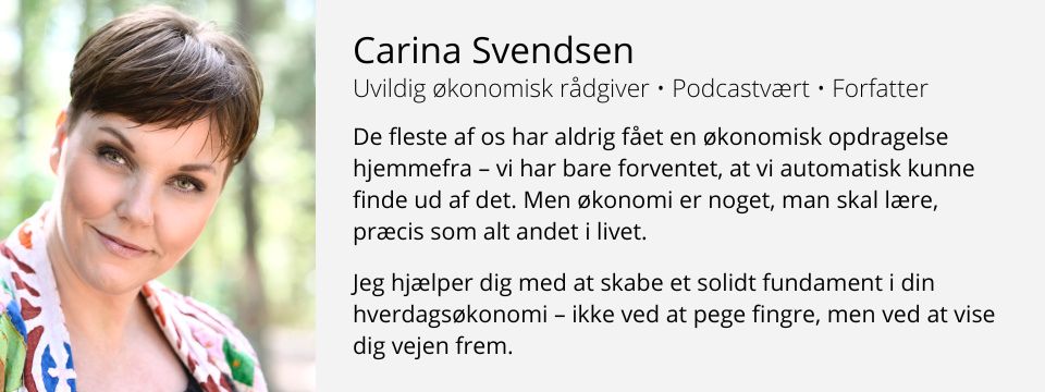 Uvildig økonomisk rådgiver i Kend Dine Penge Medlemsforløbet - Carina Svendsen
